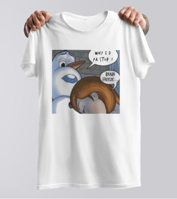Why Did Ya Stop Brain Freeze Snowman And Girl Cartoon T-Shirt
