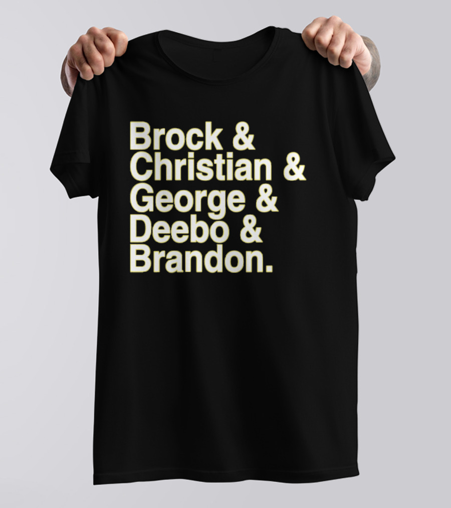 Brock And Christian And George And Deebo And Brandon T-Shirt