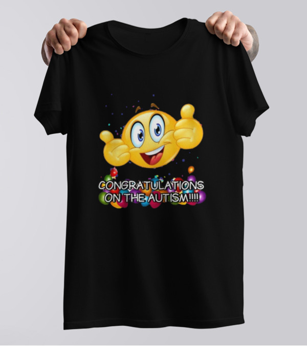 Cringey Tees Congratulations On The Autism Emoji Thumbs Up T-Shirt