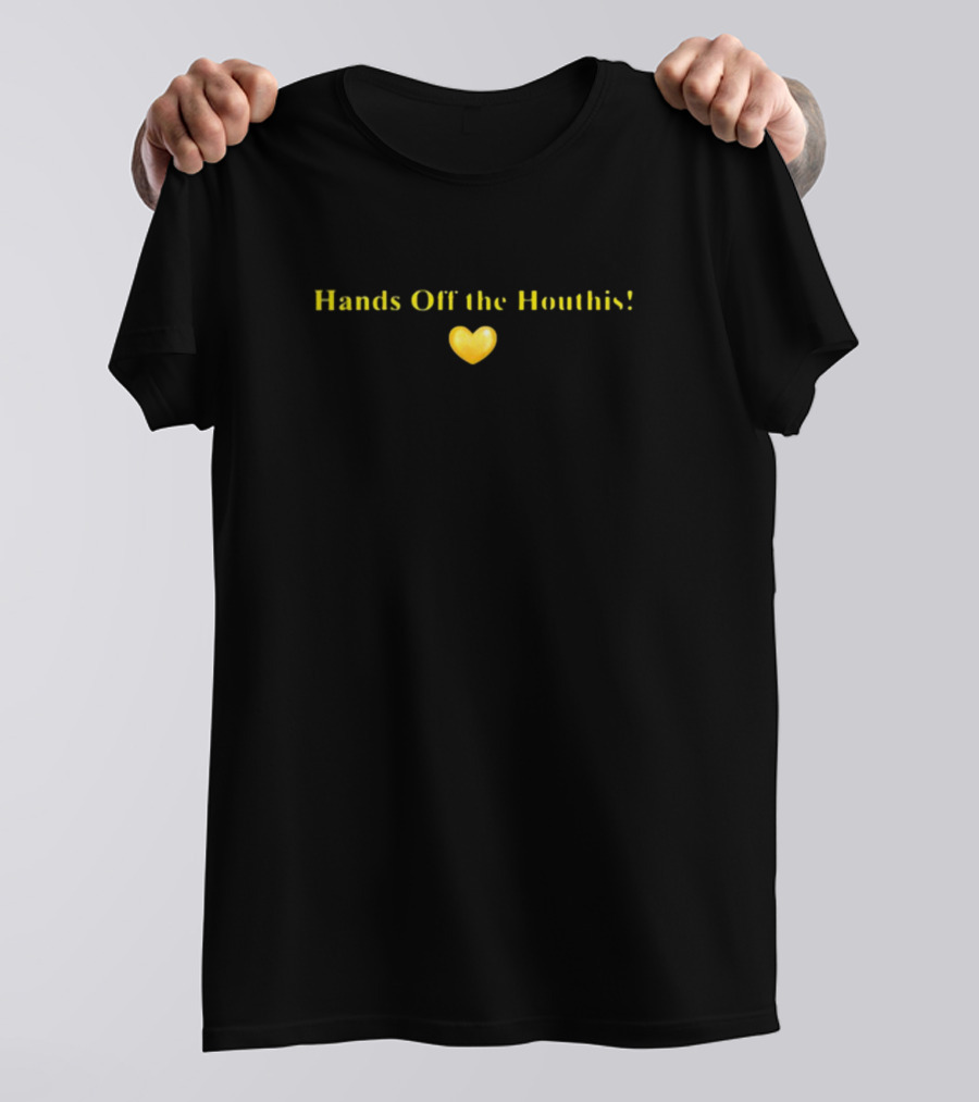 Hands Off The Houthis Yellow Heart T-Shirt