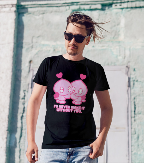 Young Romance I'd Never Make It Without You Pink Hearts Characters T-Shirt
