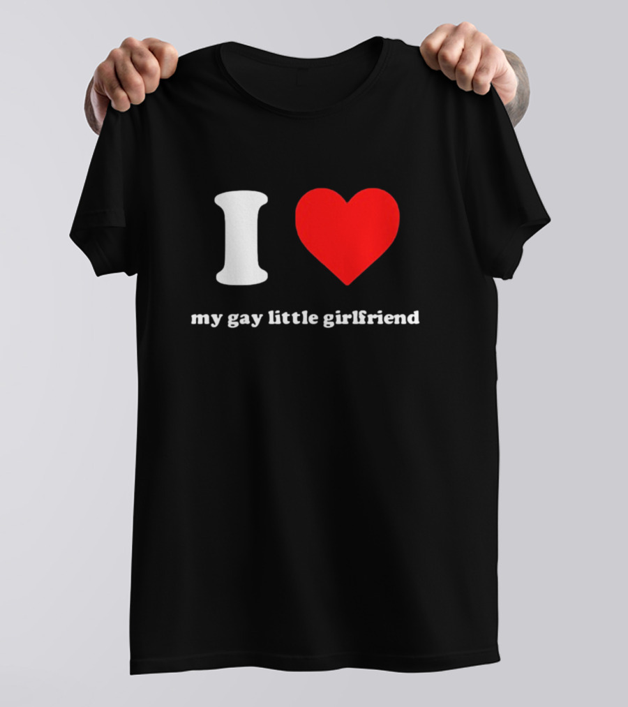 I Heart My Gay Little Girlfriend Vinny Mauro T-Shirt