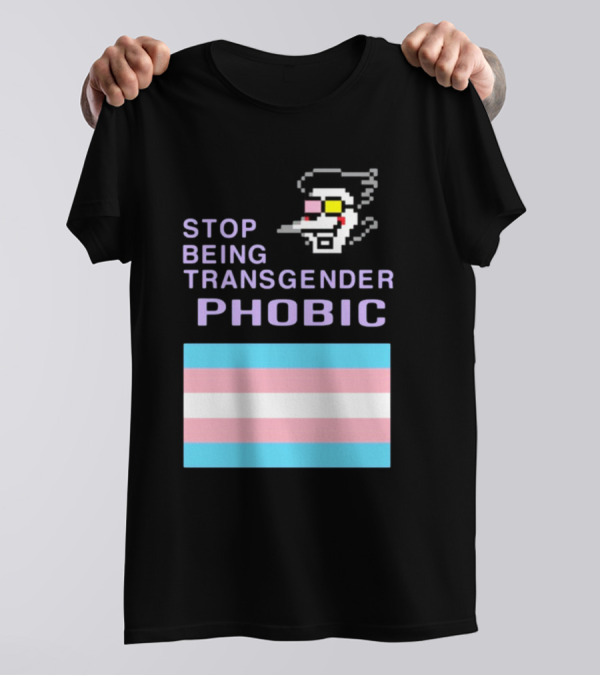 STOP BEING TRANSGENDER PHOBIC Deltarune Spamton Trans Flag T-Shirt