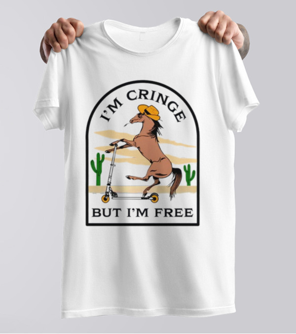 I'm Cringe But I'm Free Horse Riding Scooter In Desert Scene T-Shirt
