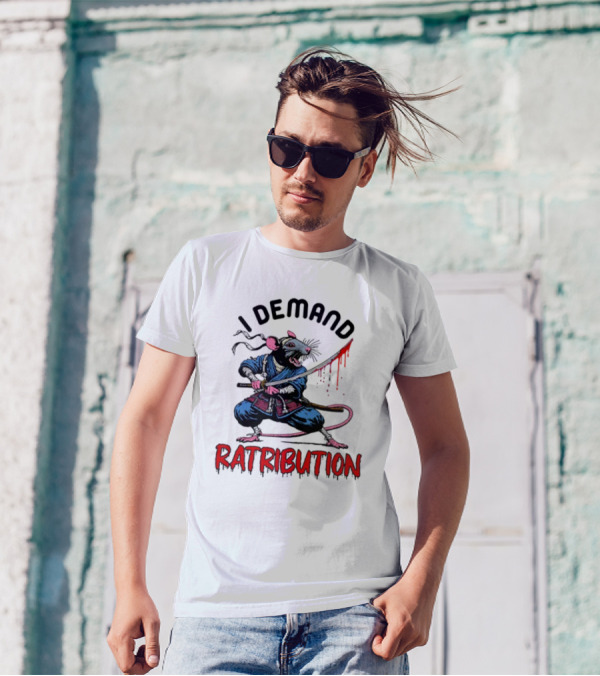 I Demand Ratribution Samurai Rat With Katana T-Shirt