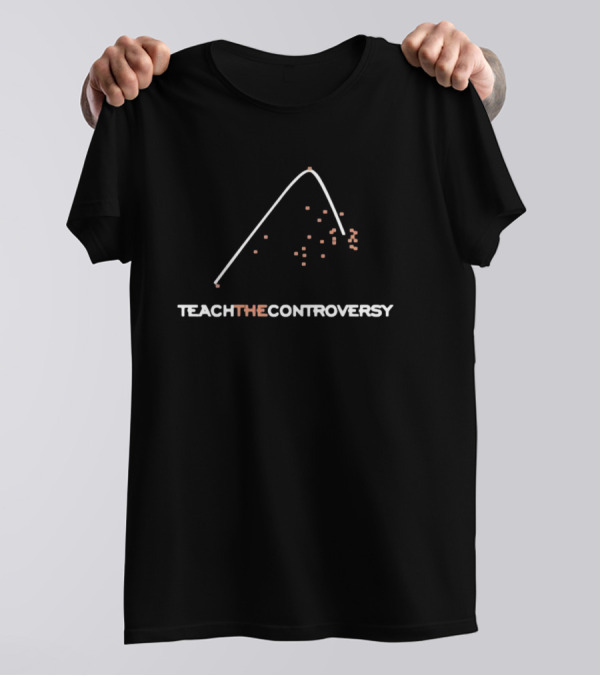 Teach The Controversy Graph And Points T-Shirt