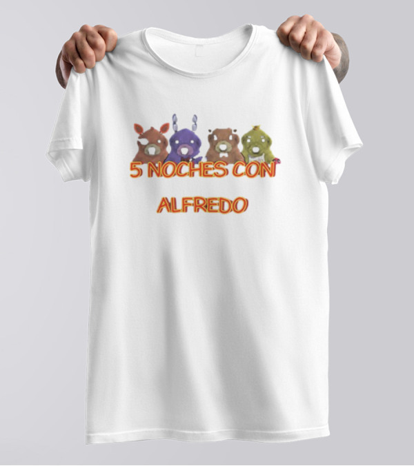 5 Noches Con Alfredo Fnaf Meme Animatronic Characters T-Shirt