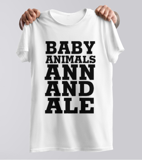 Baby Animals Ann And Ale T-Shirt