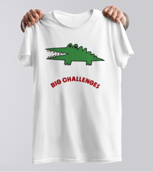 Big Challenges Green Crocodile Cartoon T-Shirt