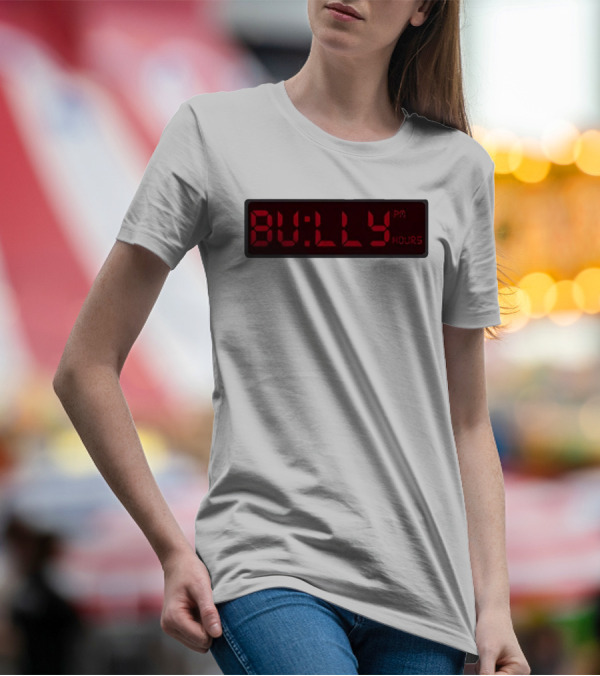 Bully Hours Digital Clock Display T-Shirt