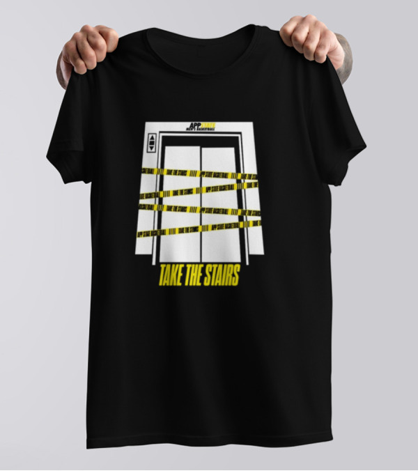 APP STATE TAKE THE STAIRS ELEVATOR DOORS CAUTION TAPE T-Shirt