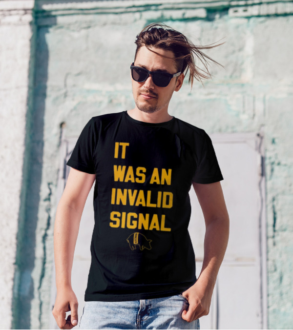Sotastickco It Was An Invalid Signal Pig Outline T-Shirt