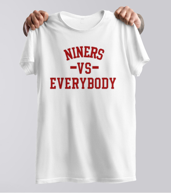 Joey Arredondo Niners Vs Everybody T-Shirt