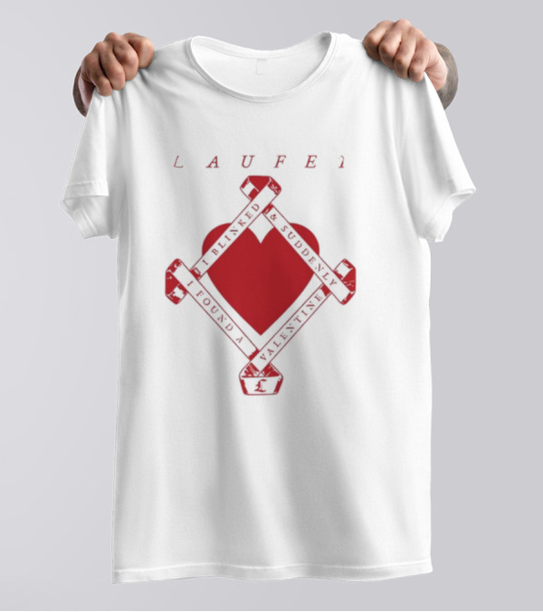 Laufey I Blinked And Suddenly I Found A Valentine Red Heart T-Shirt