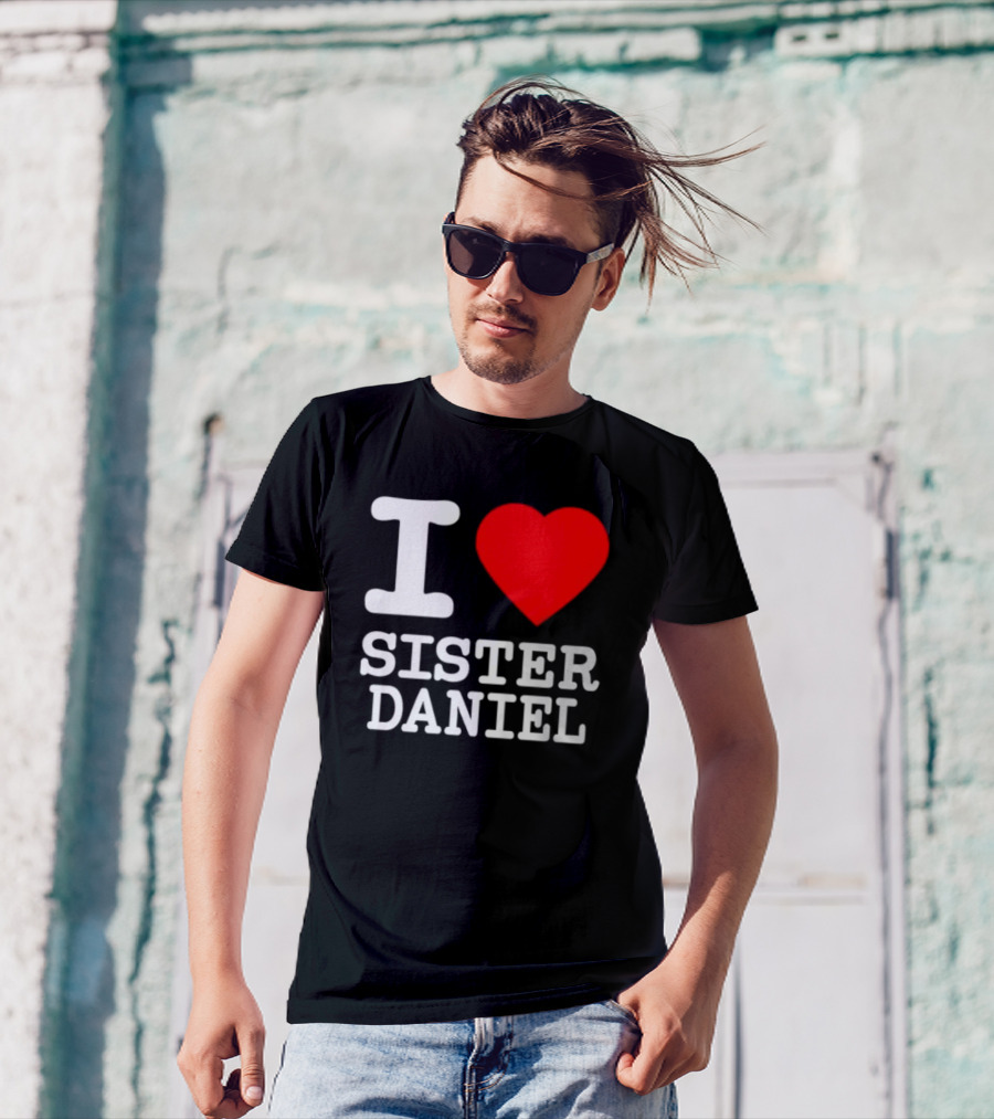 Bunnysiipper I Love Sister Daniel Red Heart T-Shirt