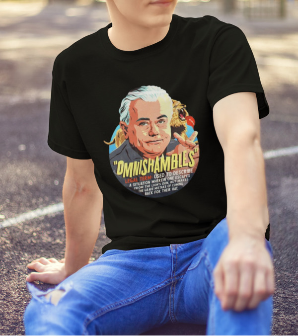 Nordacious Omnishambles Legal Term Lion's Den Escape Mistake T-Shirt