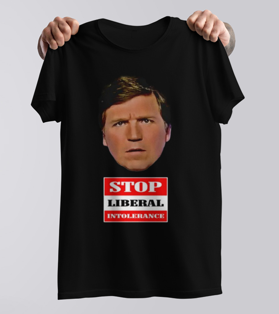Tucker Carlson Face With Stop Liberal Intolerance Text Graphic For Trump Supporter T-Shirt