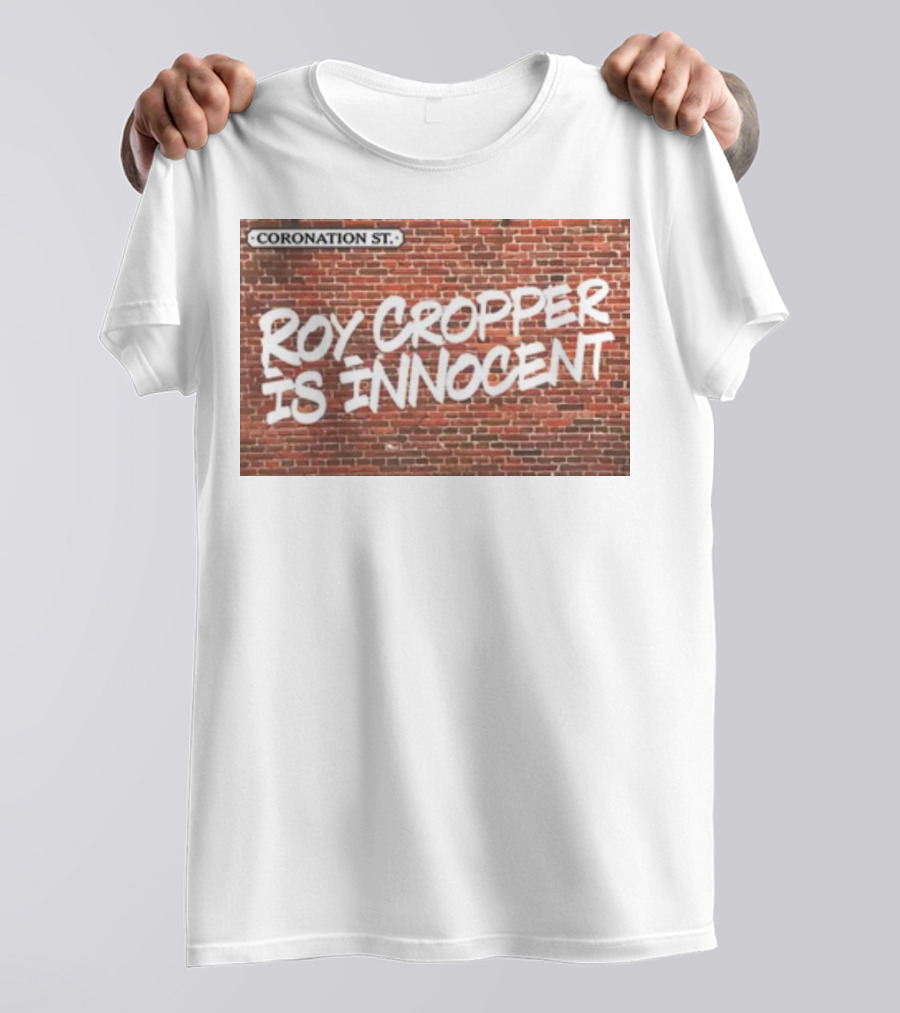 Coronation St Roy Cropper Is Innocent Brick Wall Graffiti Text T-Shirt