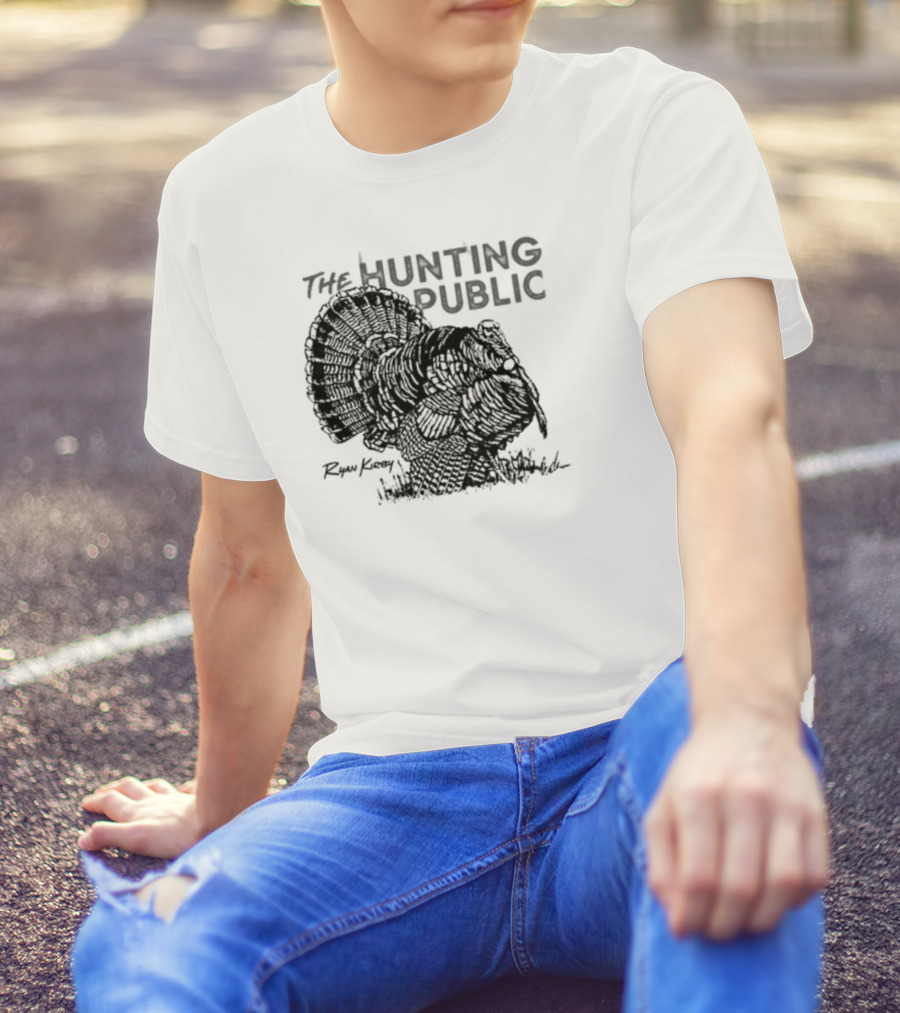 Ryan Kirby Turkey Art The Hunting Public Strutter T-Shirt