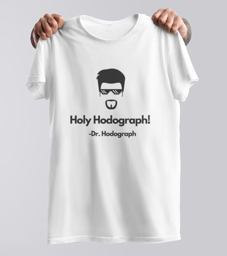 Holy Hodograph Dr. Hodograph T-Shirt
