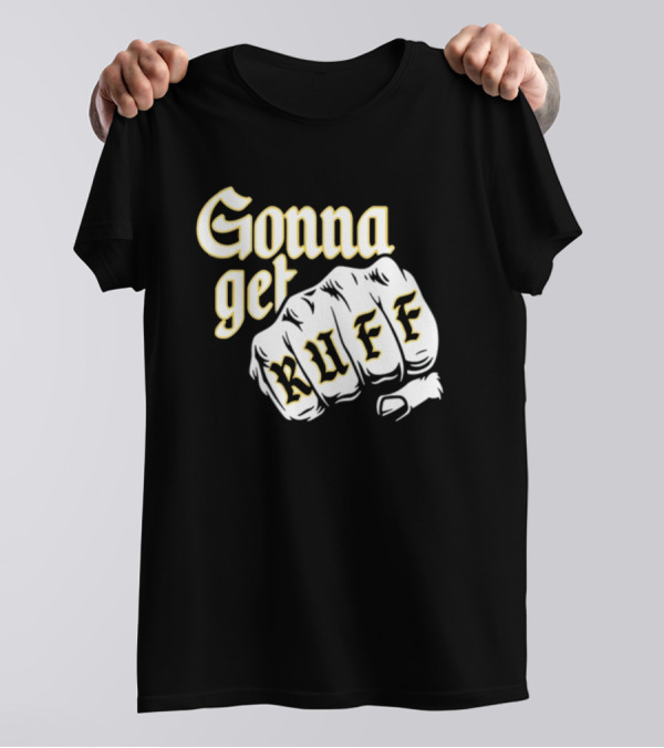 Brewed Gonna Get Ruff Fist T-Shirt