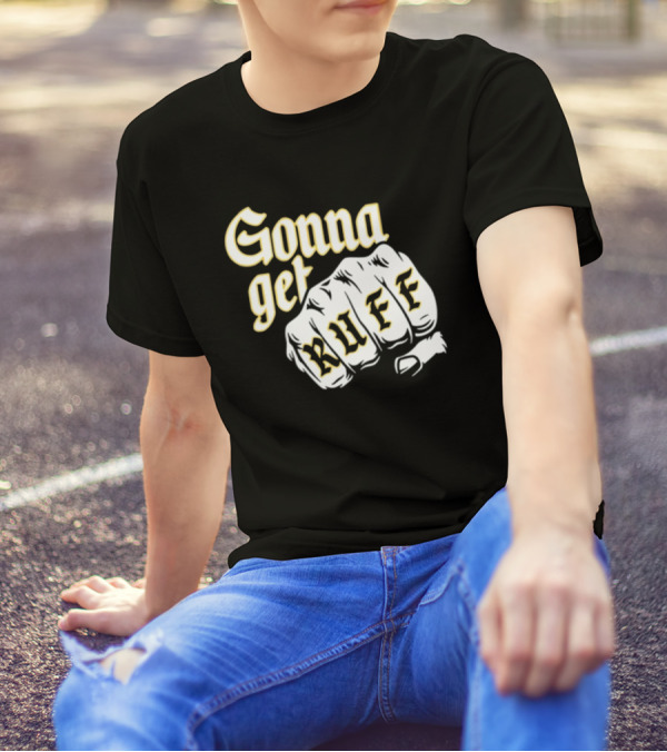 Brewed Gonna Get Ruff Fist T-Shirt