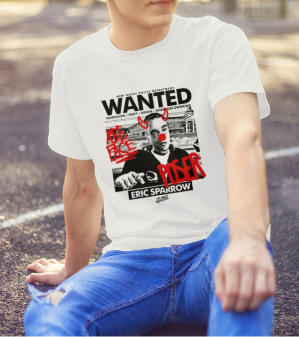 New Jersey Police Department Wanted Eric Sparrow Vandalism Theft Arson Underage Drinking Add Face Poser T-Shirt