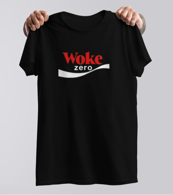 Woke Zero Parody Style Iconic Beverage T-Shirt