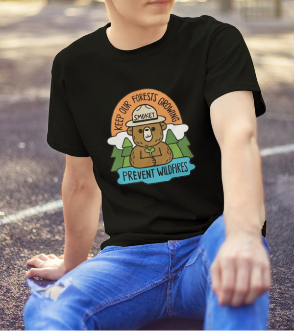 Smokey Bear Keep Our Forests Growing Prevent Wildfires T-Shirt