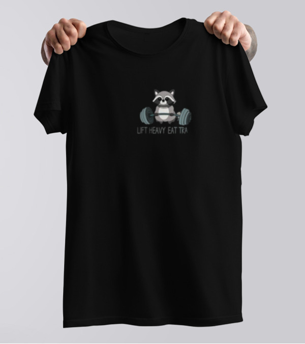 Goldenpump Raccoon Lift Heavy Eat Trash T-Shirt