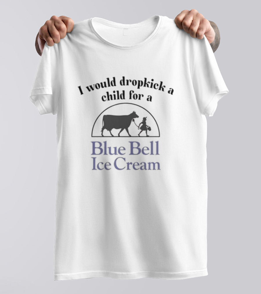 Blue Bell Ice Cream Enthusiast Humor Dropkick T-Shirt