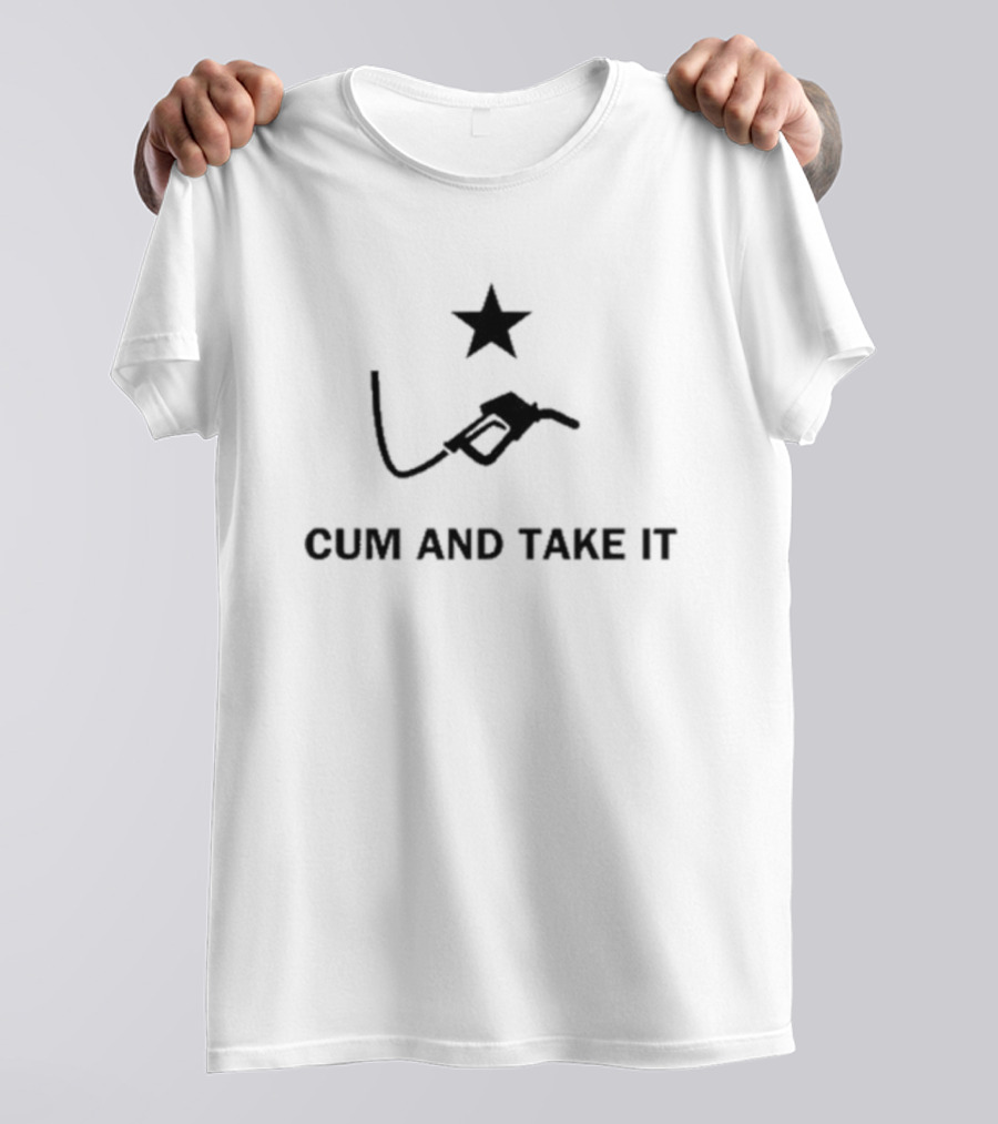 Diesel Fuel Cum And Take It Gas Pump Star T-Shirt