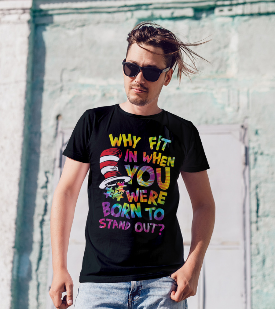Why Fit In When You Were Born To Stand Out Cat In The Hat Puzzle Piece T-Shirt