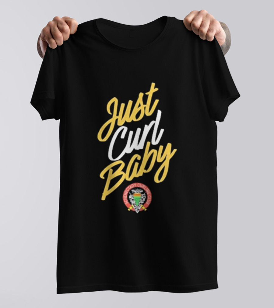 Just Curl Baby Schenectady Curling Club T-Shirt