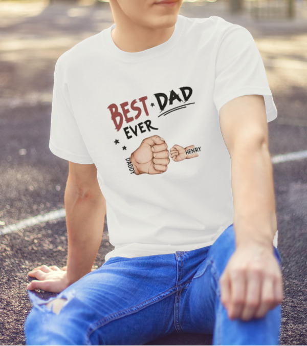 Best Dad Ever Family Personalized T-Shirt