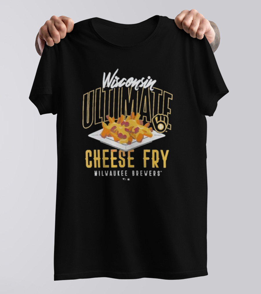 Wisconsin Ultimate Cheese Fry Milwaukee Brewers T-Shirt