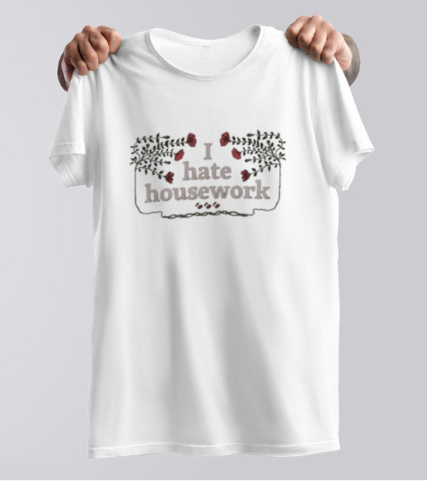 Lilybchapman I Hate Housework Vintage Floral T-Shirt