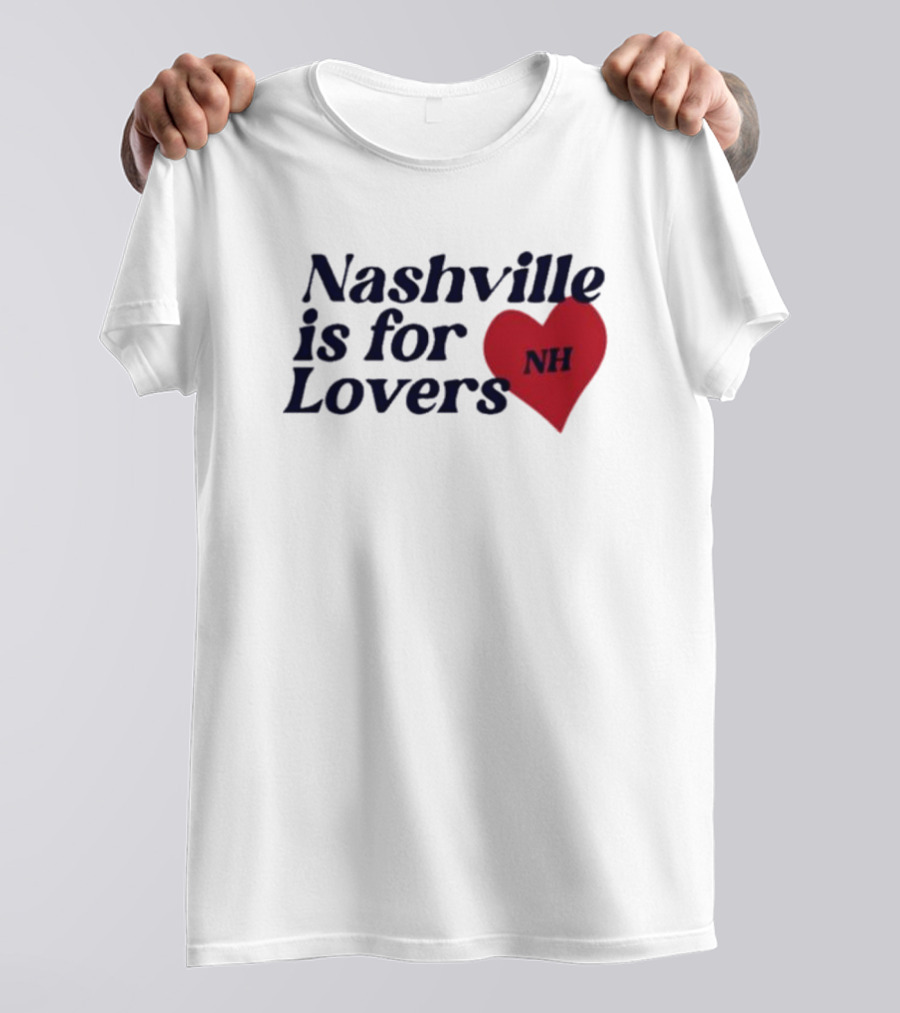Nashville Is For Lovers NH Red Heart T-Shirt