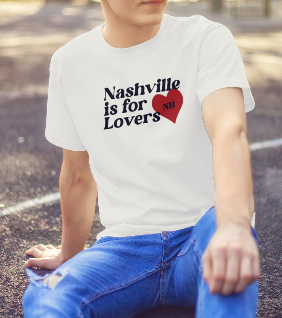 Nashville Is For Lovers NH Red Heart T-Shirt