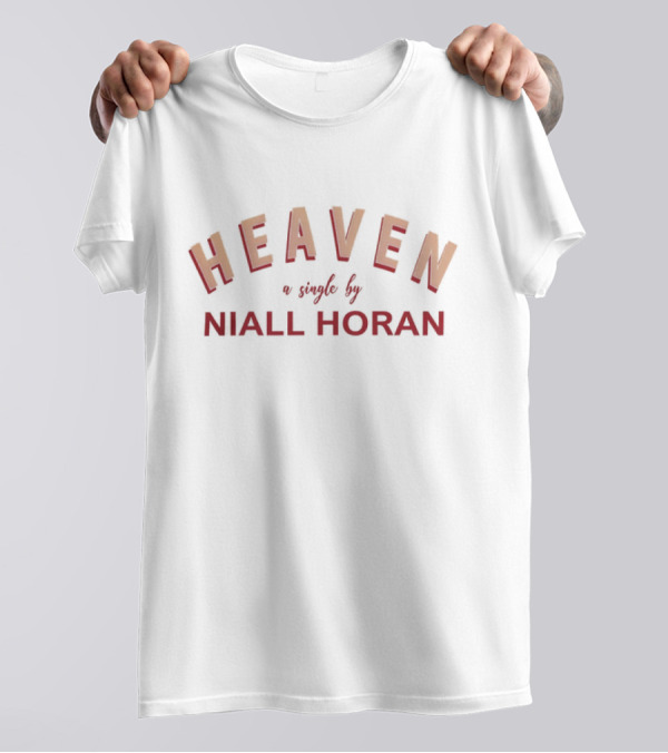 Heaven A Single By Niall Horan The Show Merch T-Shirt