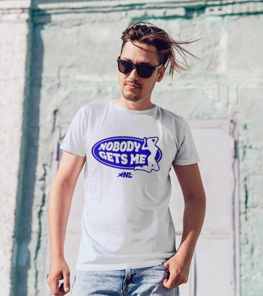Nobody Gets Me NL T-Shirt