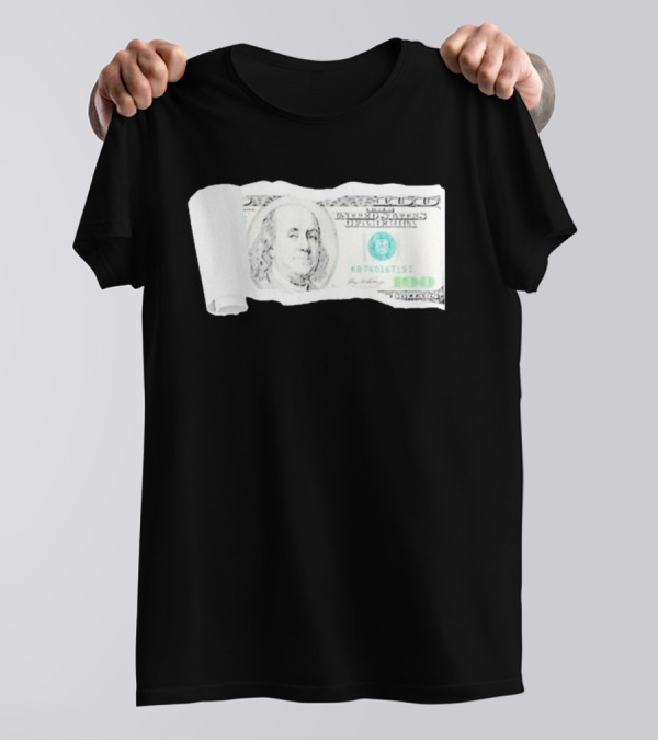 100 Dollars The United States Of America Benjamin Franklin T-Shirt