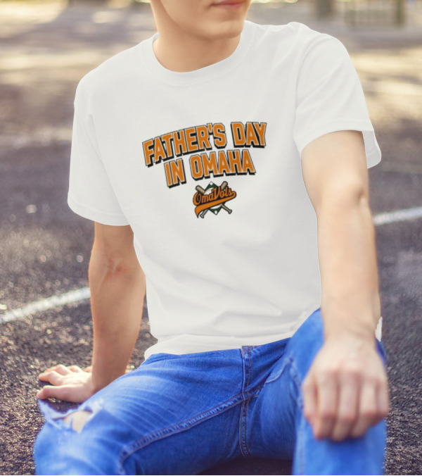 Father's Day In Omaha OmaVols Baseball T-Shirt