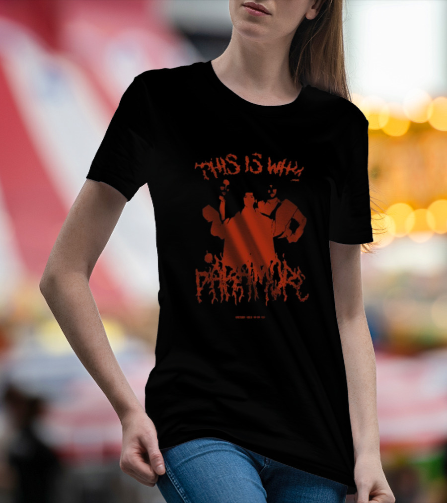 THIS IS WHY PARAMORE T-Shirt