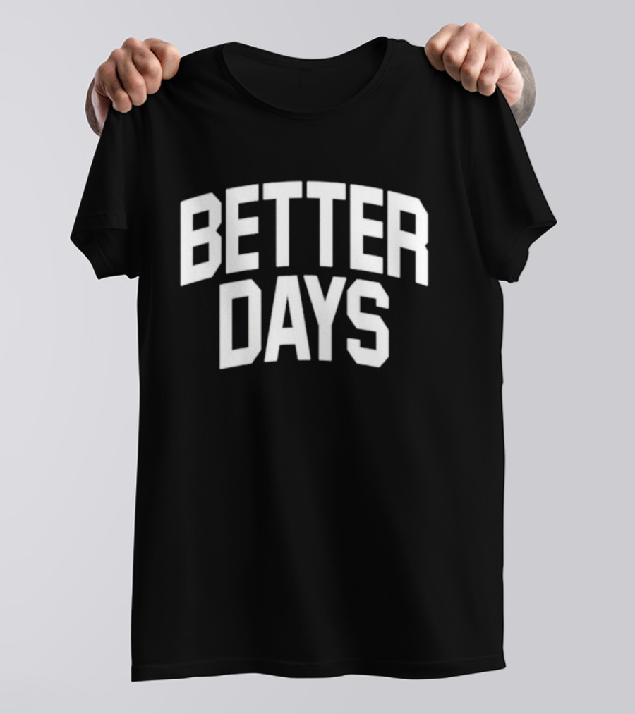 Zion Williamson Better Days Basketball Inspiration T-Shirt