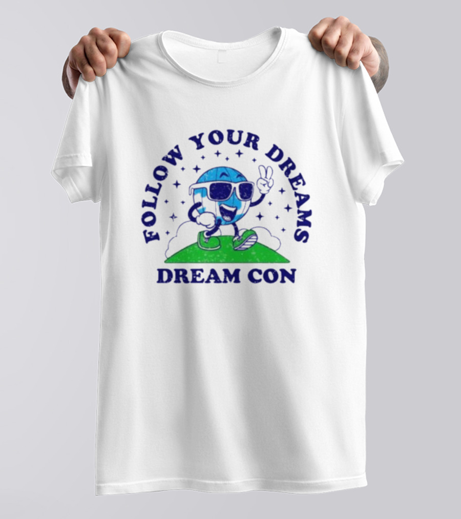 Follow Your Dreams Dream Con Mascot With Peace Sign And Sunglasses T-Shirt