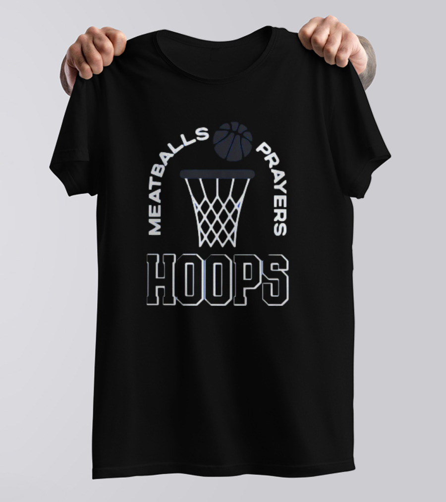 Meatballs Prayers Basketball Hoops Net T-Shirt