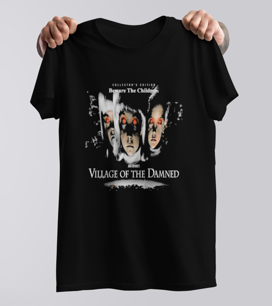 Collector's Edition John Carpenter's Village Of The Damned Beware The Children T-Shirt