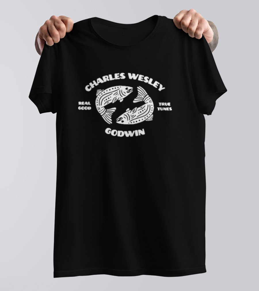 Charles Wesley Godwin Real Good True Tunes Trout T-Shirt