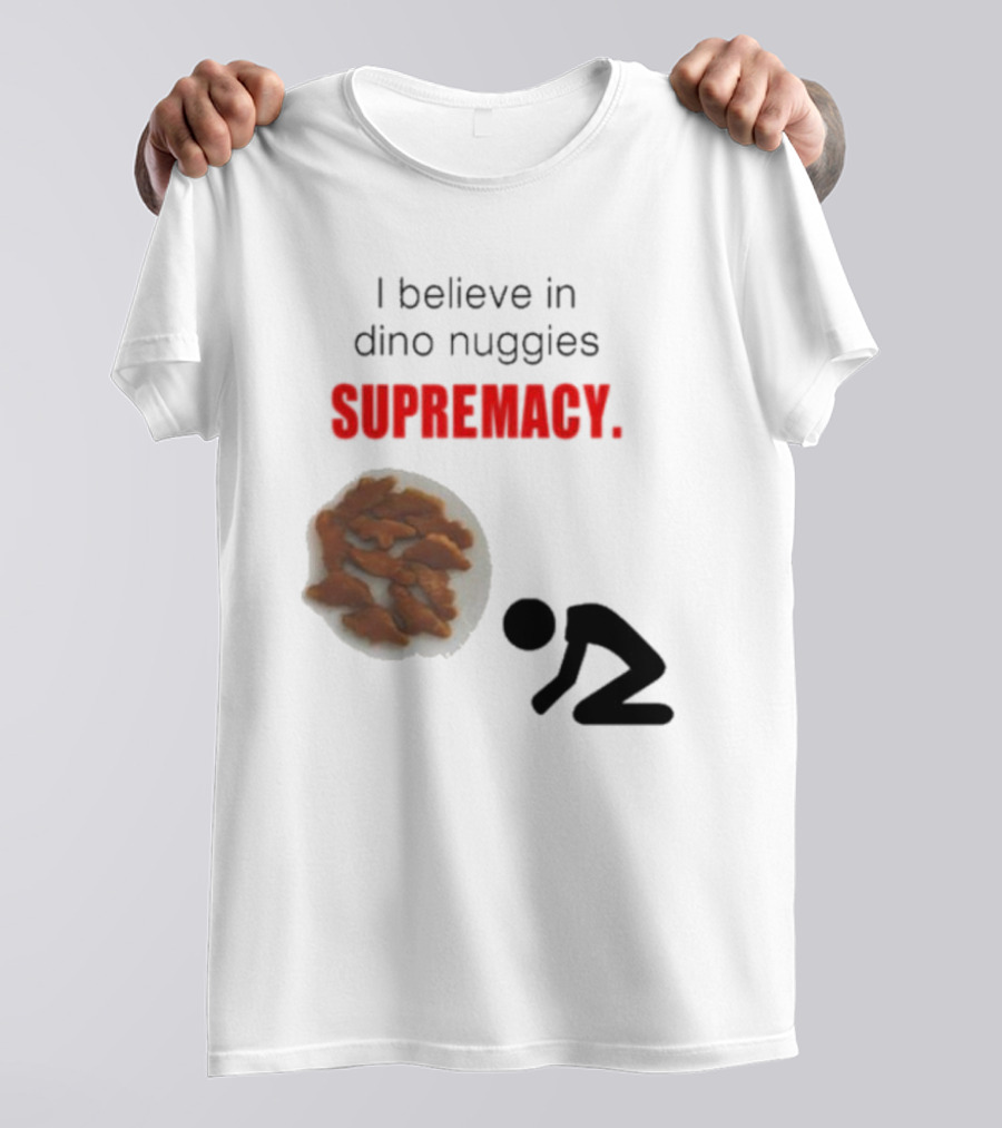 I Believe In Dino Nuggies Supremacy Iconic Silhouette Kneeling T-Shirt